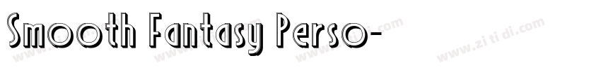 Smooth Fantasy Perso字体转换
